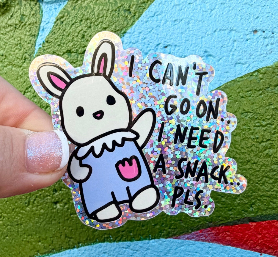 I Need A Snack Pls Sticker