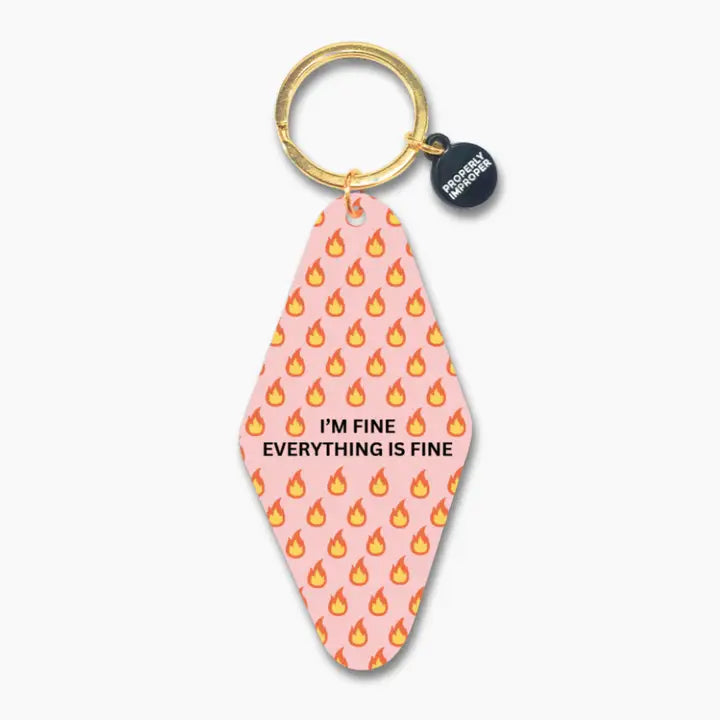 I'm Fine Everything Is Fine Printed Keychain