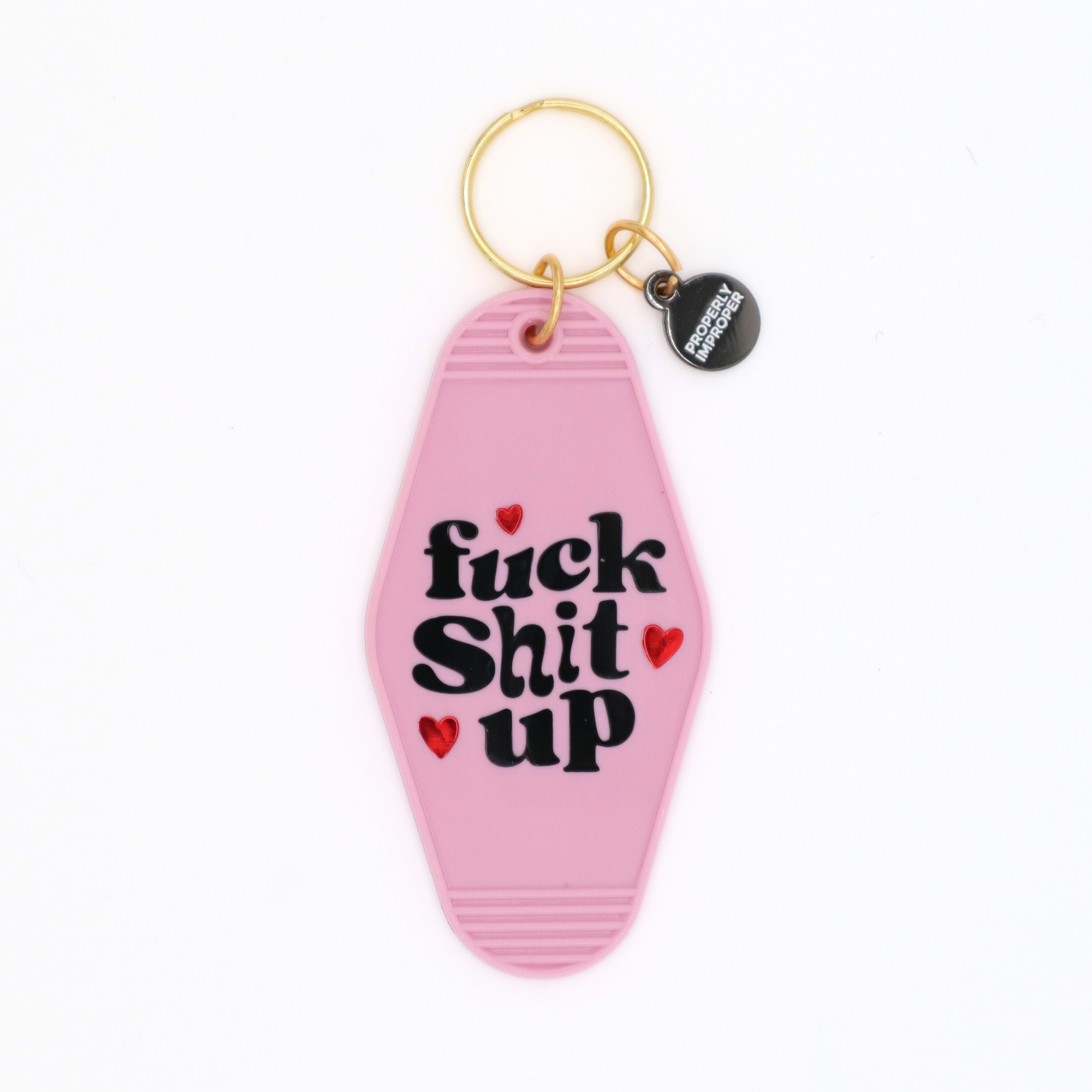 Hot Stamped Motel Keychain Fuck Shit Up