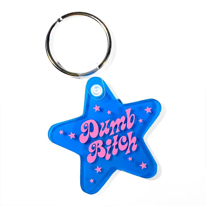 Dumb Bitch Keychain