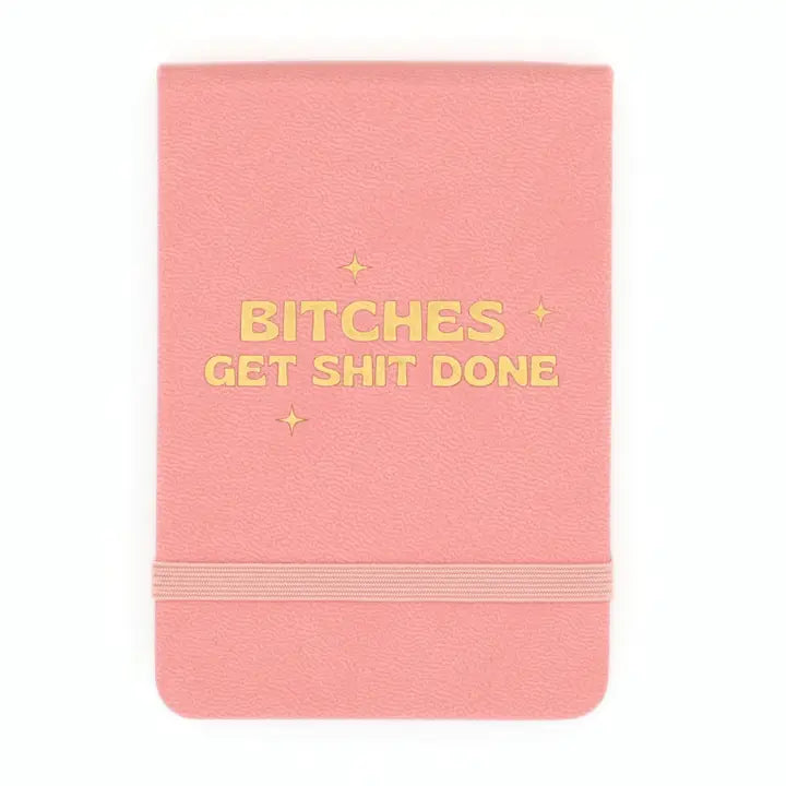 Bitches Get Shit Done Leatherette Pocket Journal