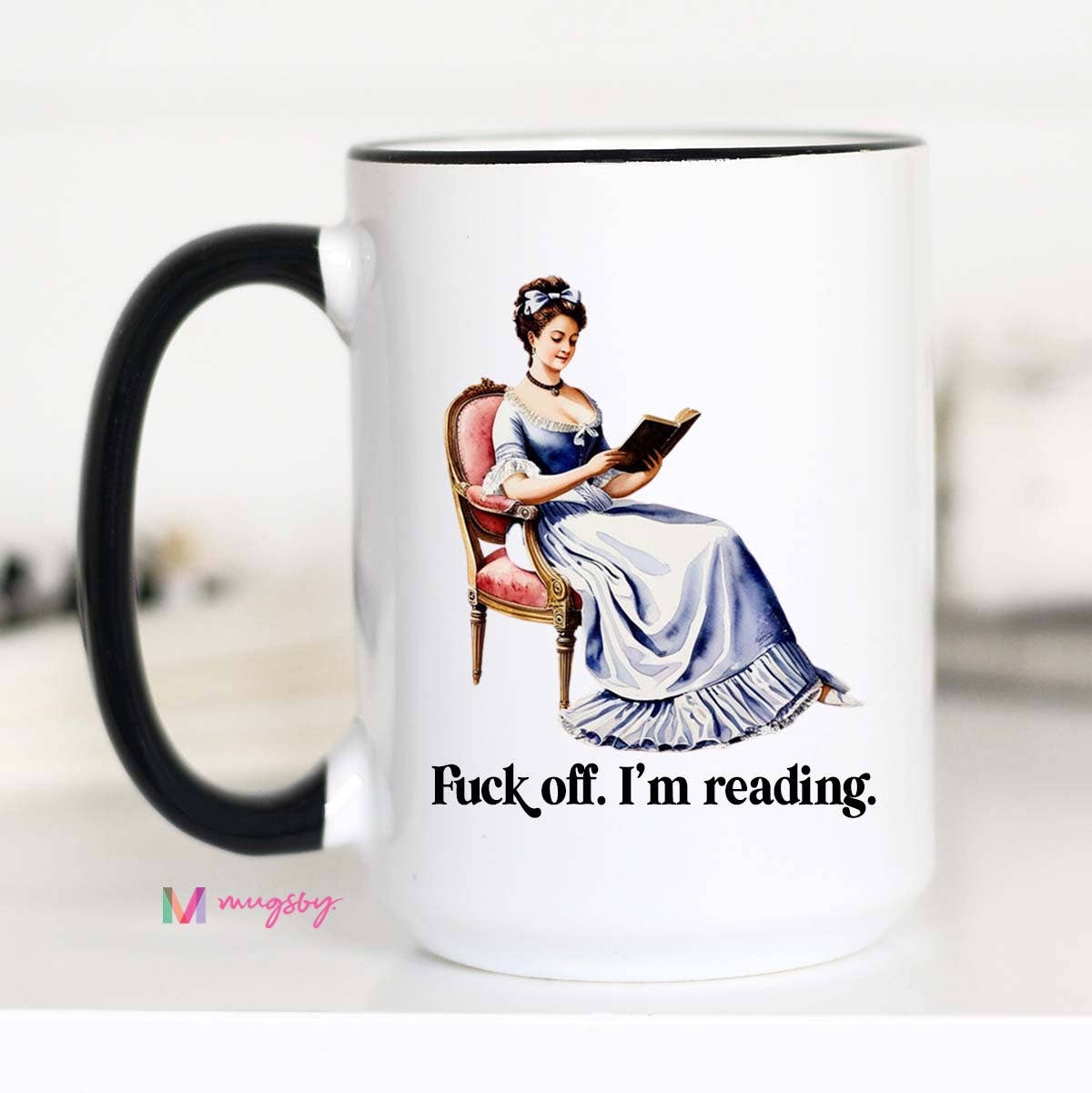 Fuck Off I'm Reading Coffee Mug