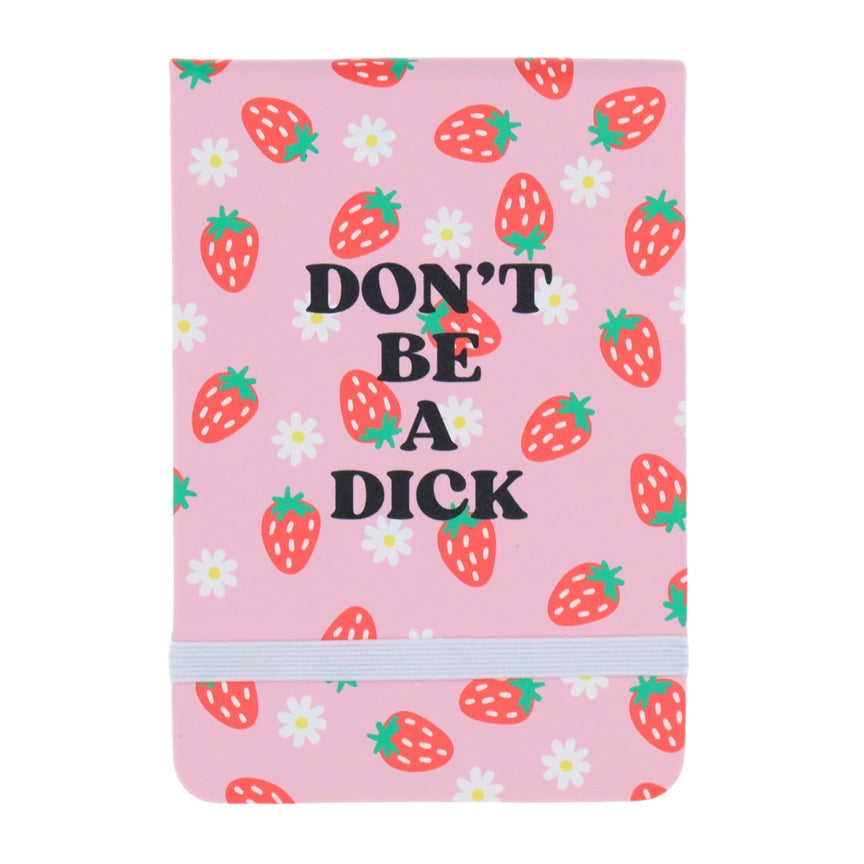 Don't Be A Dick Leatherette Pocket Journal