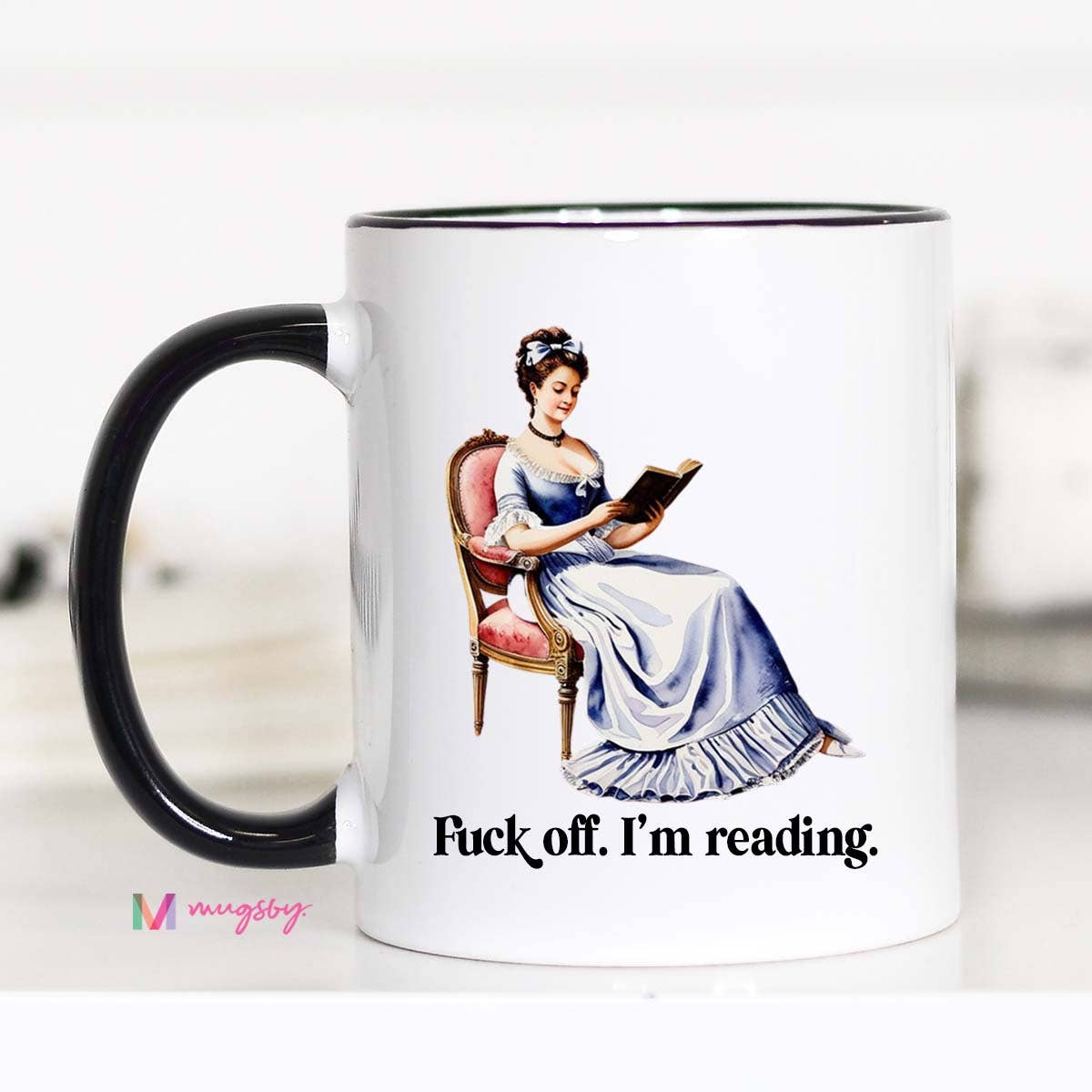 Fuck Off I'm Reading Coffee Mug