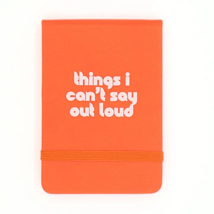 Things I Can't Say Out Loud Leatherette Pocket Journal