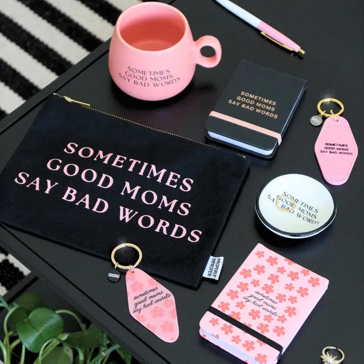 Sometimes Good Moms Say Bad Words Printed Keychain